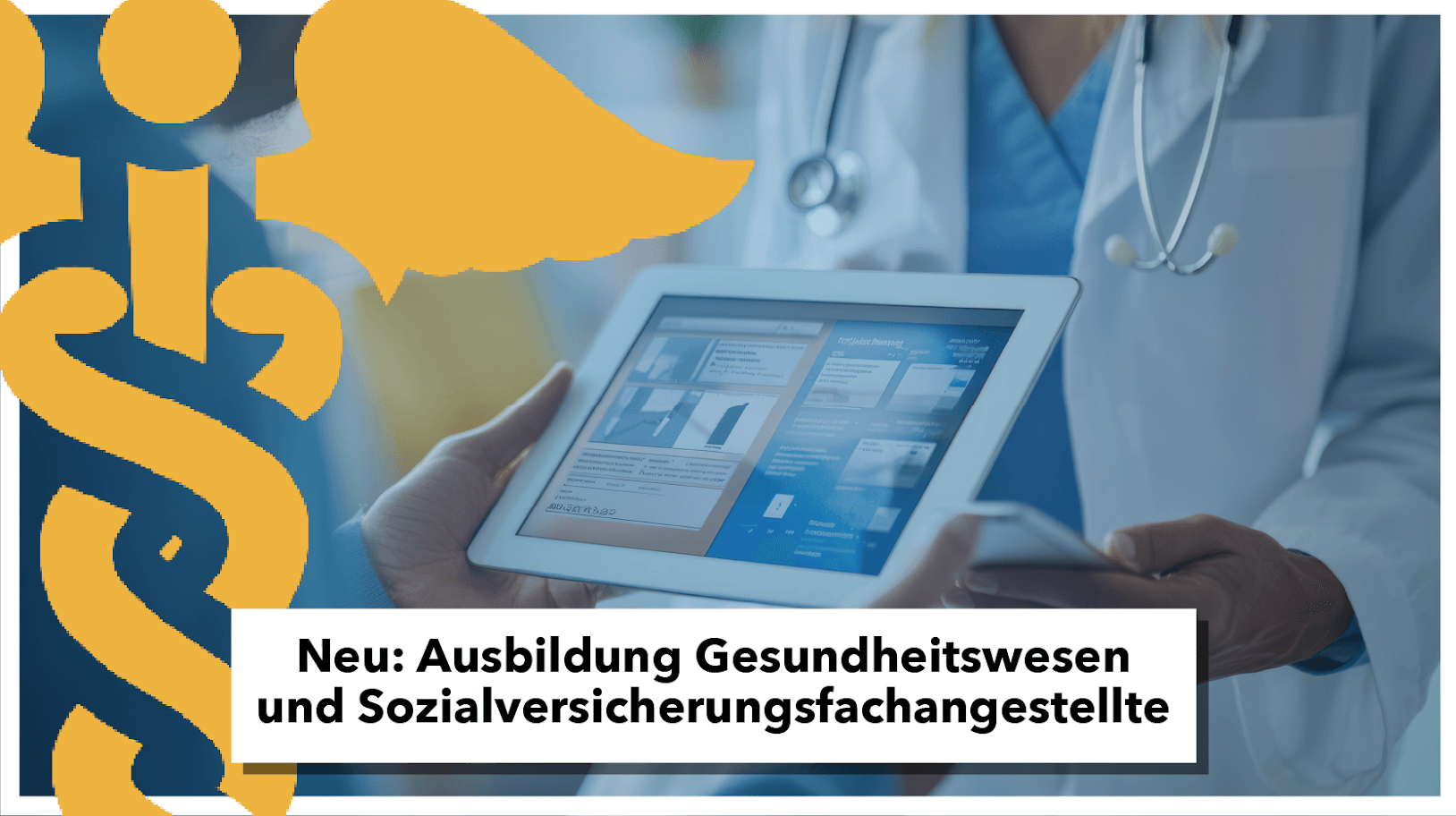 Ausbildung Gesundheitswesen und Sozialversicherungsfachangestellte